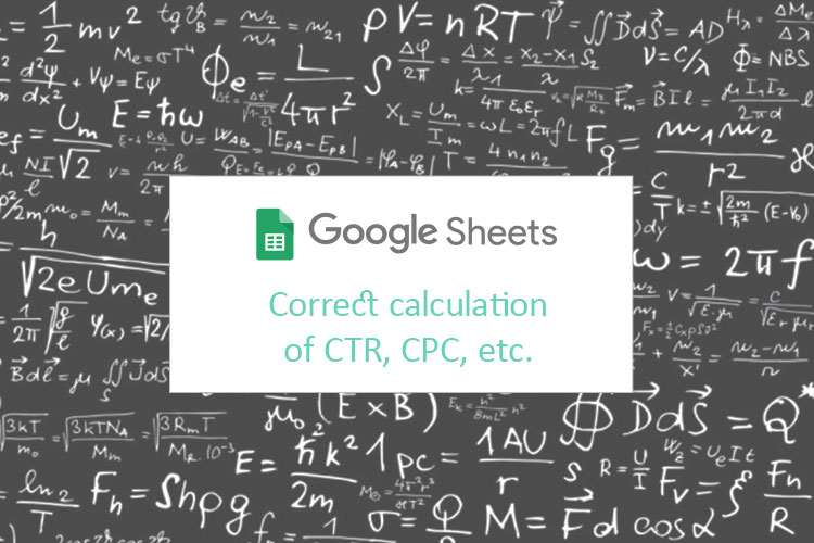 How to calculate  ROAS, CTR, CPC correctly in Google Sheets and Looker Studio