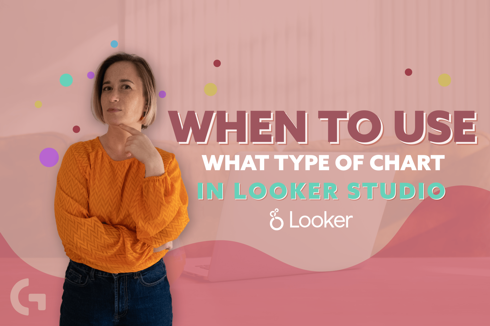 When To Use What Type Of Chart In Google Data Studio Looker Studio 