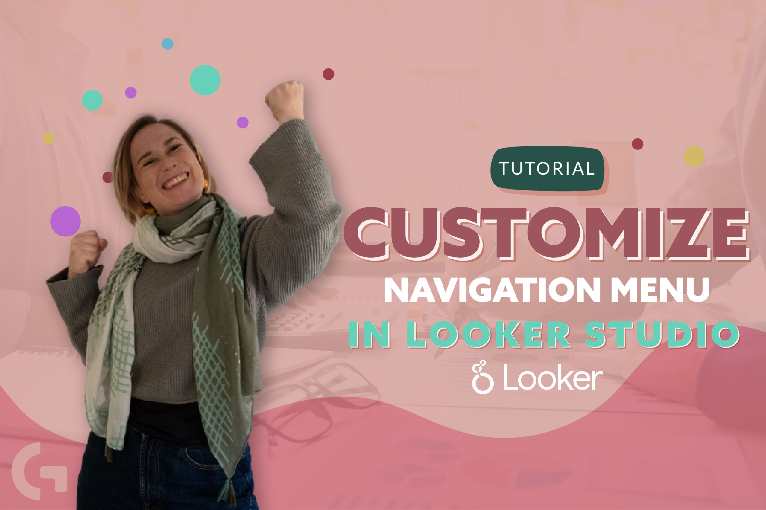 How to customize the navigation menu of your dashboard in Looker Studio