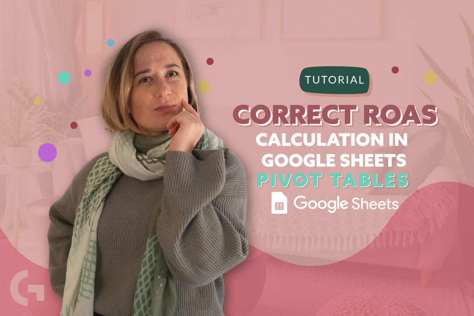 Correct ROAS Calculation In Google Sheets Pivot Tables