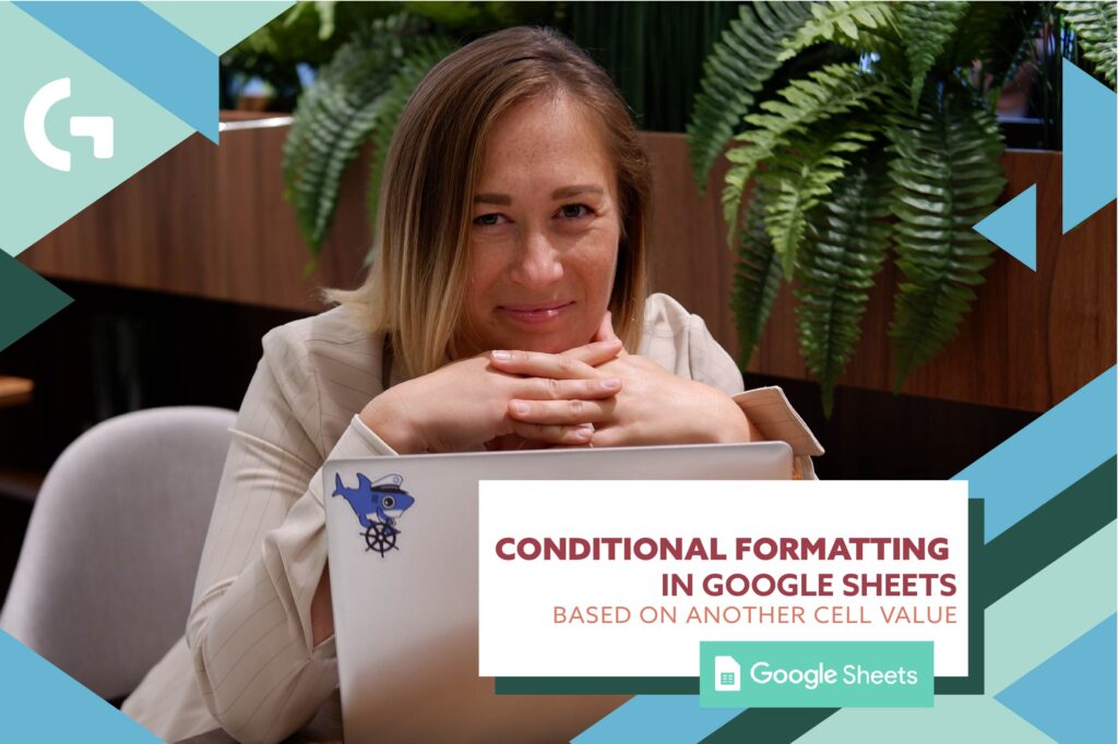 Conditional Format Rules Google Sheets Based On Another Cell