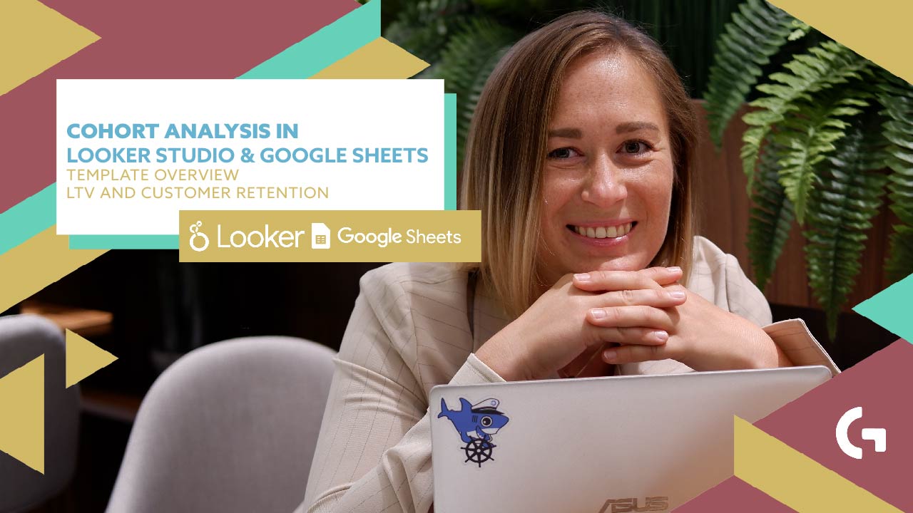 Cohort Analysis in Looker Studio and Google Sheets Template Overview. LTV and Customer Retention