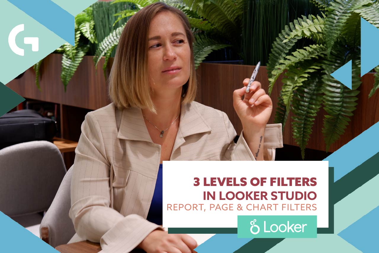 3 levels of filters in Looker Studio: report, page, chart filters