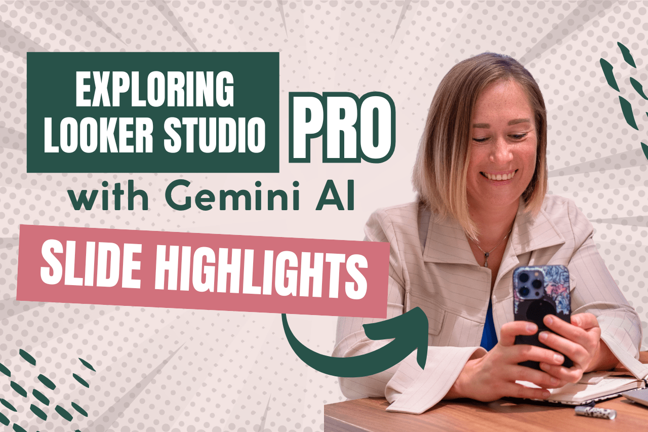 Marketing Reports Made Easy: Looker Studio Pro + Gemini AI Slides