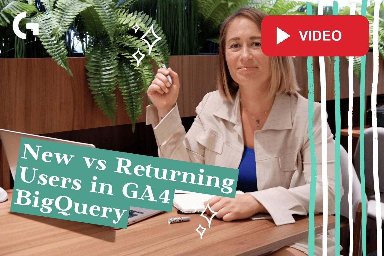 BigQuery GA4 Tutorial: Distinguish New and Returning Users