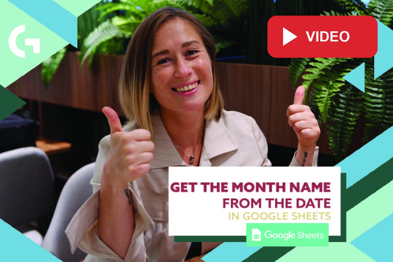 Get the month name from the date in Google Sheets: Video