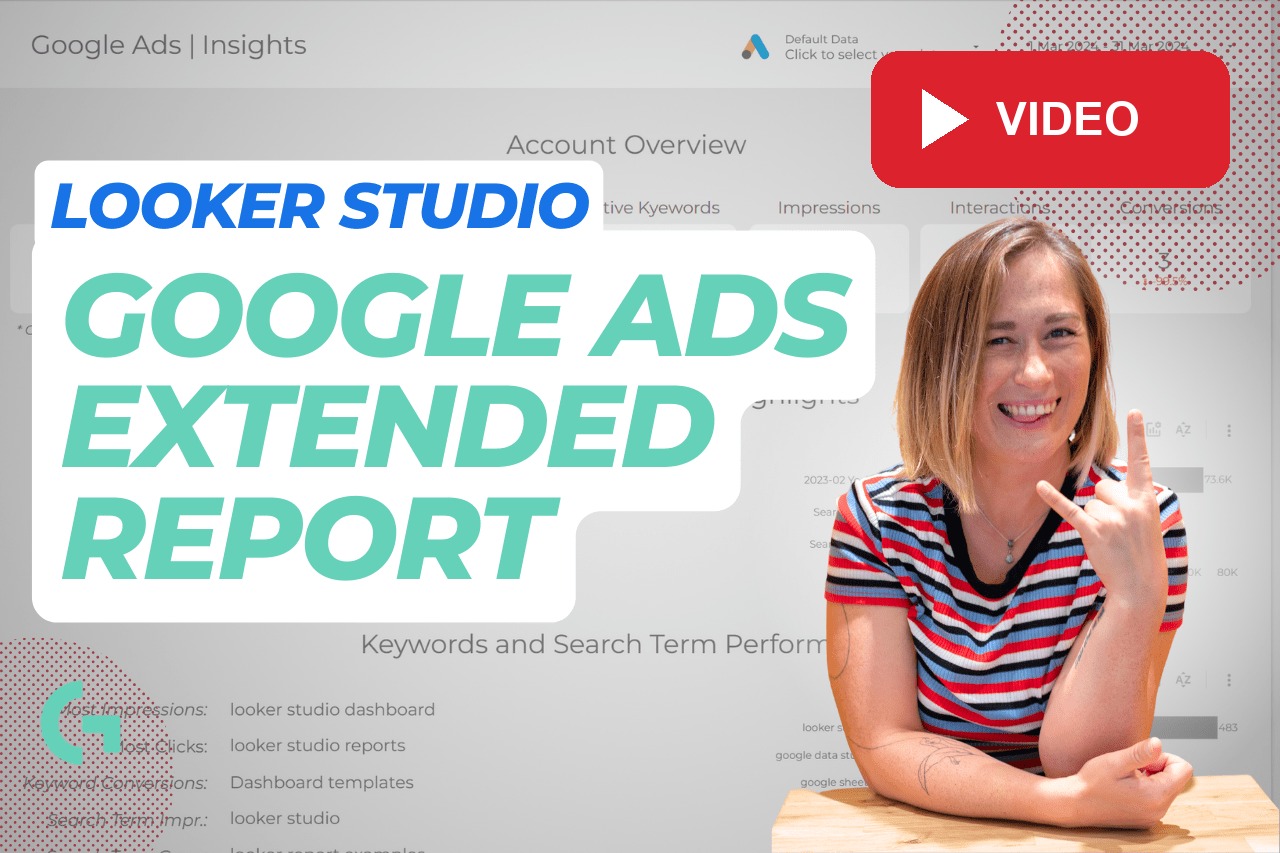 Complete Guide to the Google Ads Extended Analytics Template
