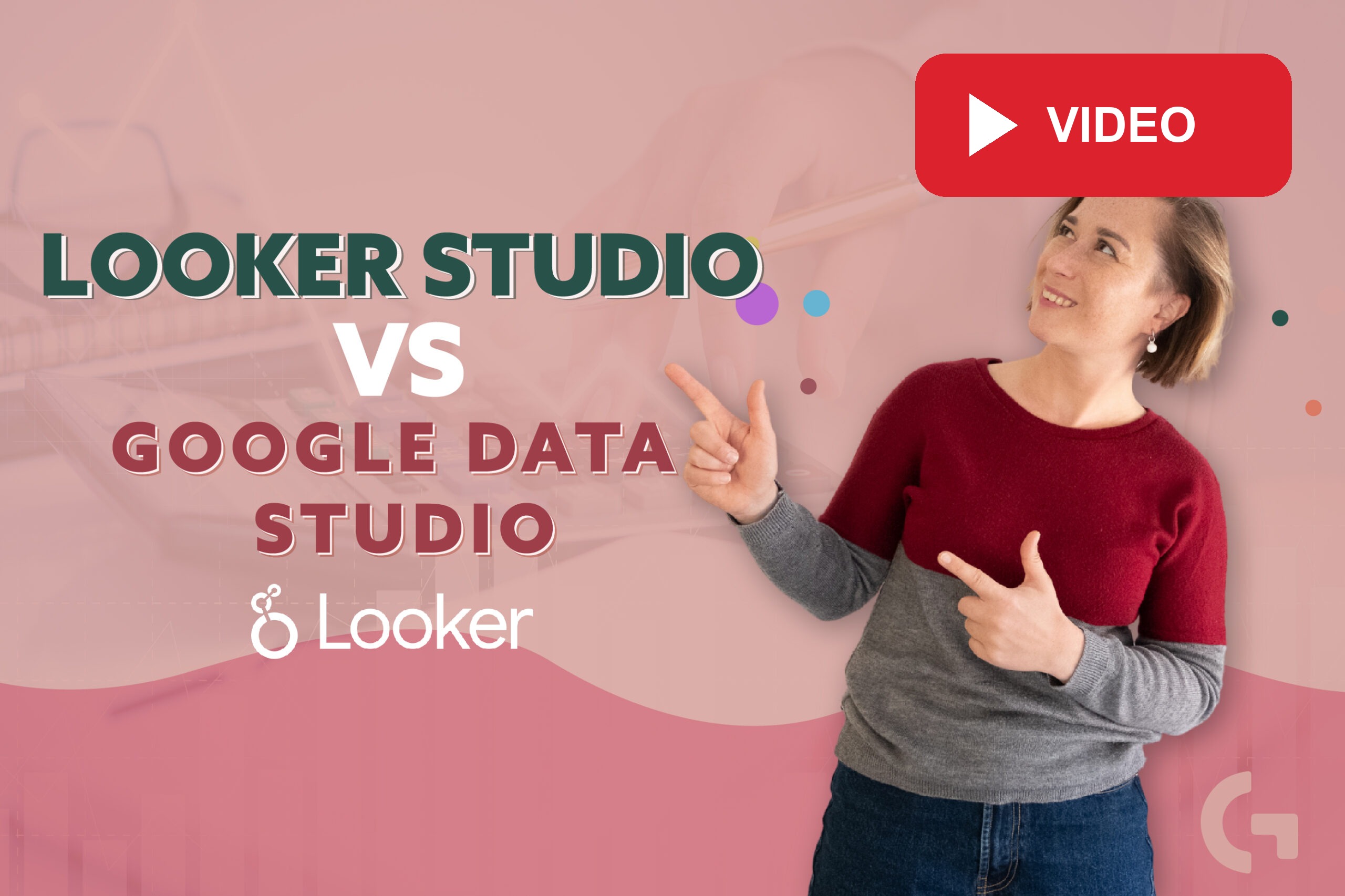Google Data Studio vs Looker Studio: Video Tutorial