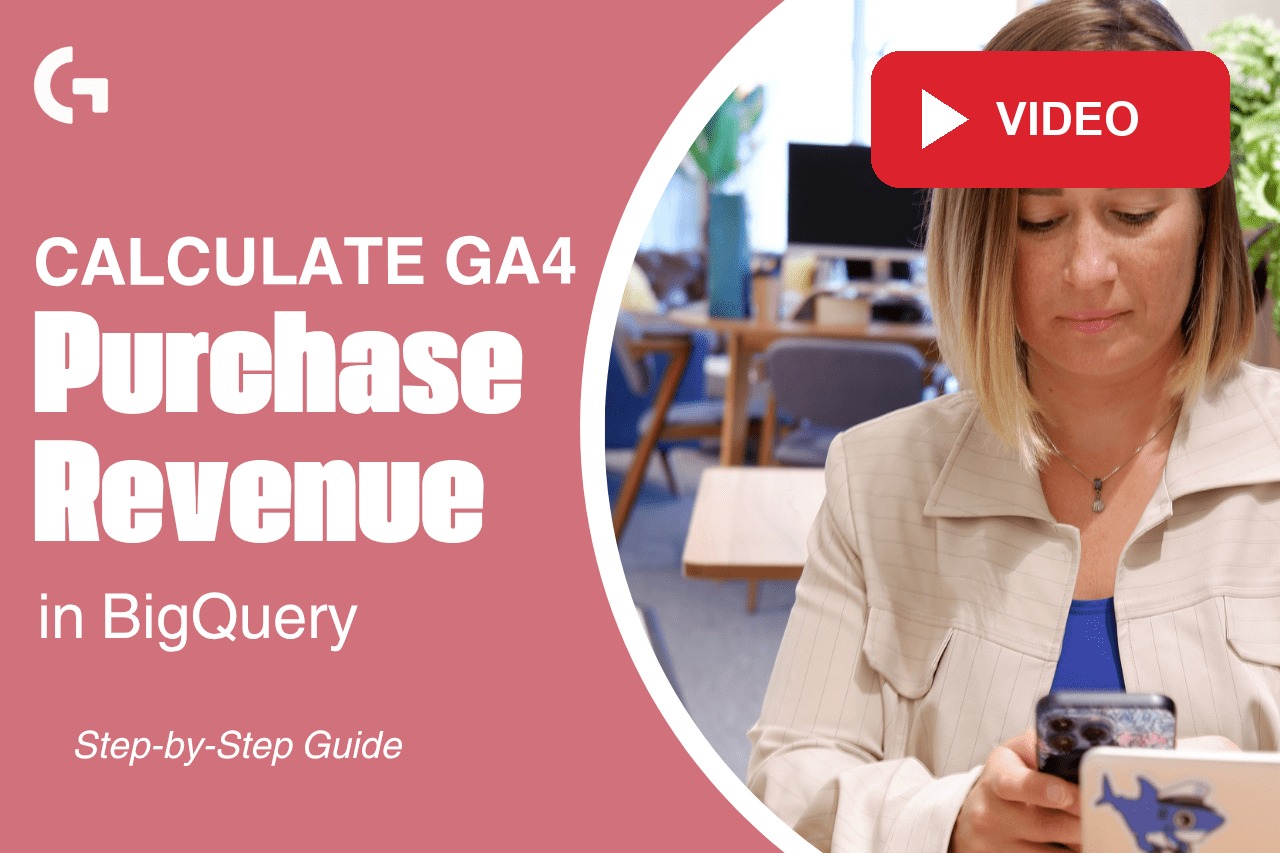 How to Track GA4 Purchase Revenue in BigQuery (Made Simple)