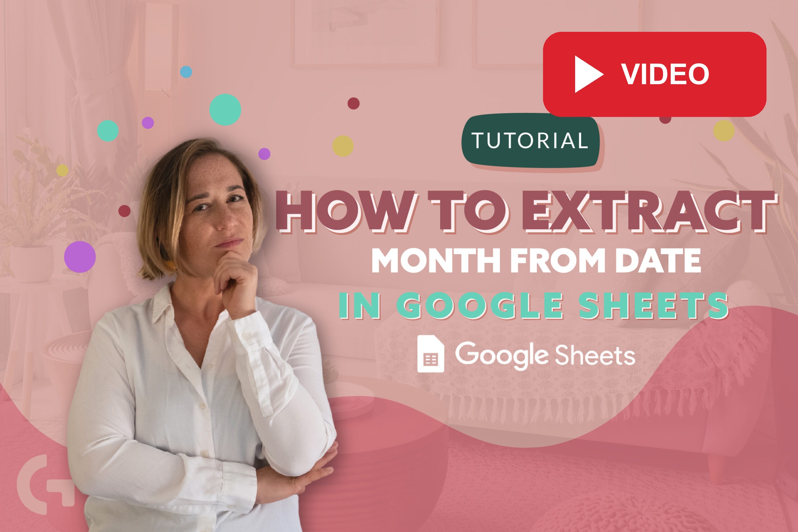 How to extract month from date in Google Sheets – Tutorial