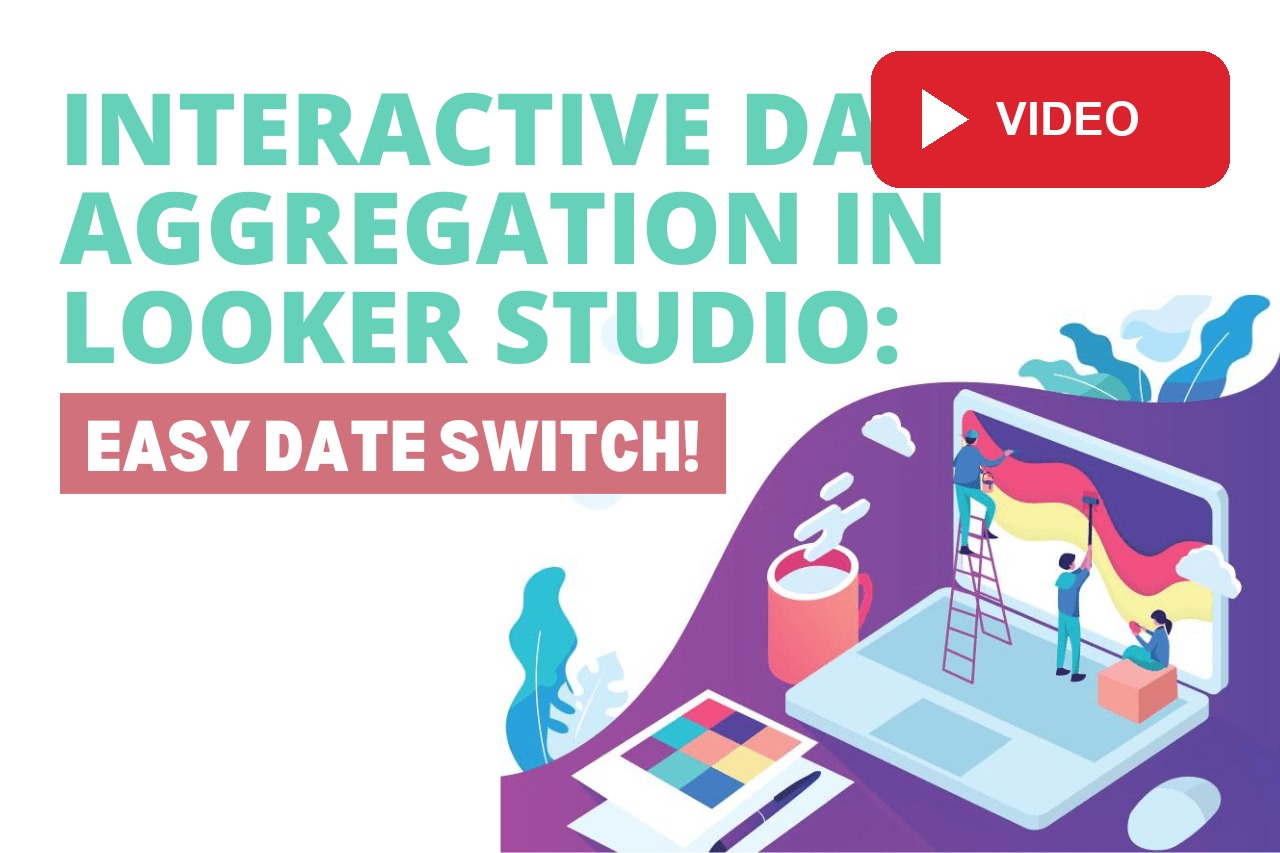 How to Create Interactive Date Aggregation in Looker Studio