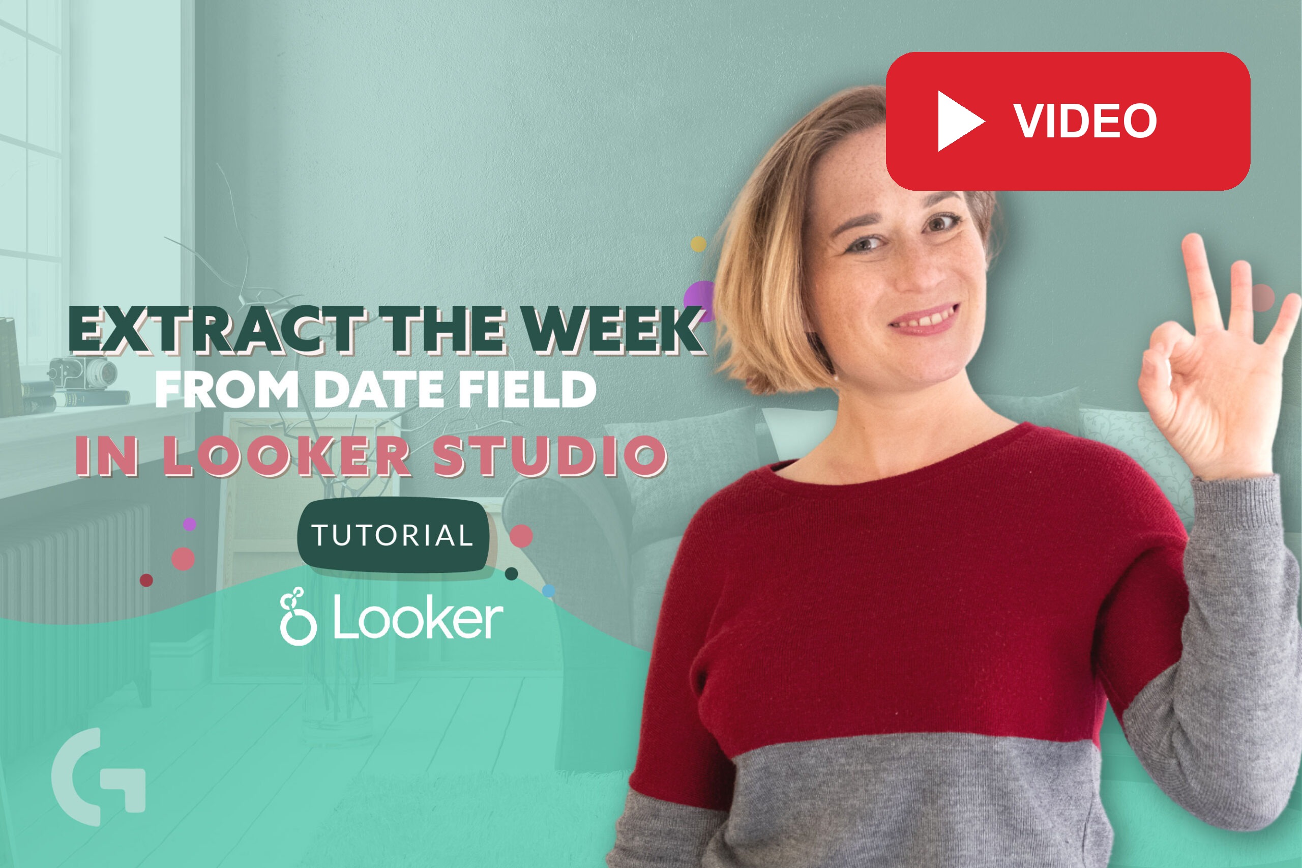 Looker Studio Calculated Fields. Extracting week from date