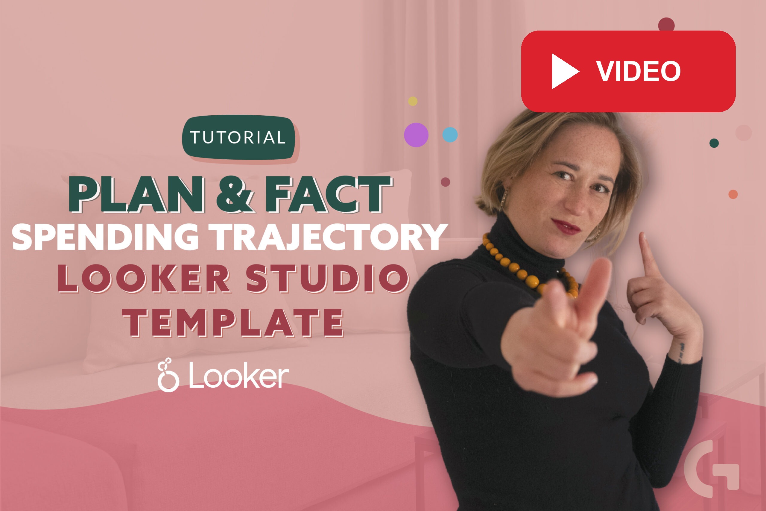 Looker Studio dashboard – Plan & Fact Spend Tracking: Video