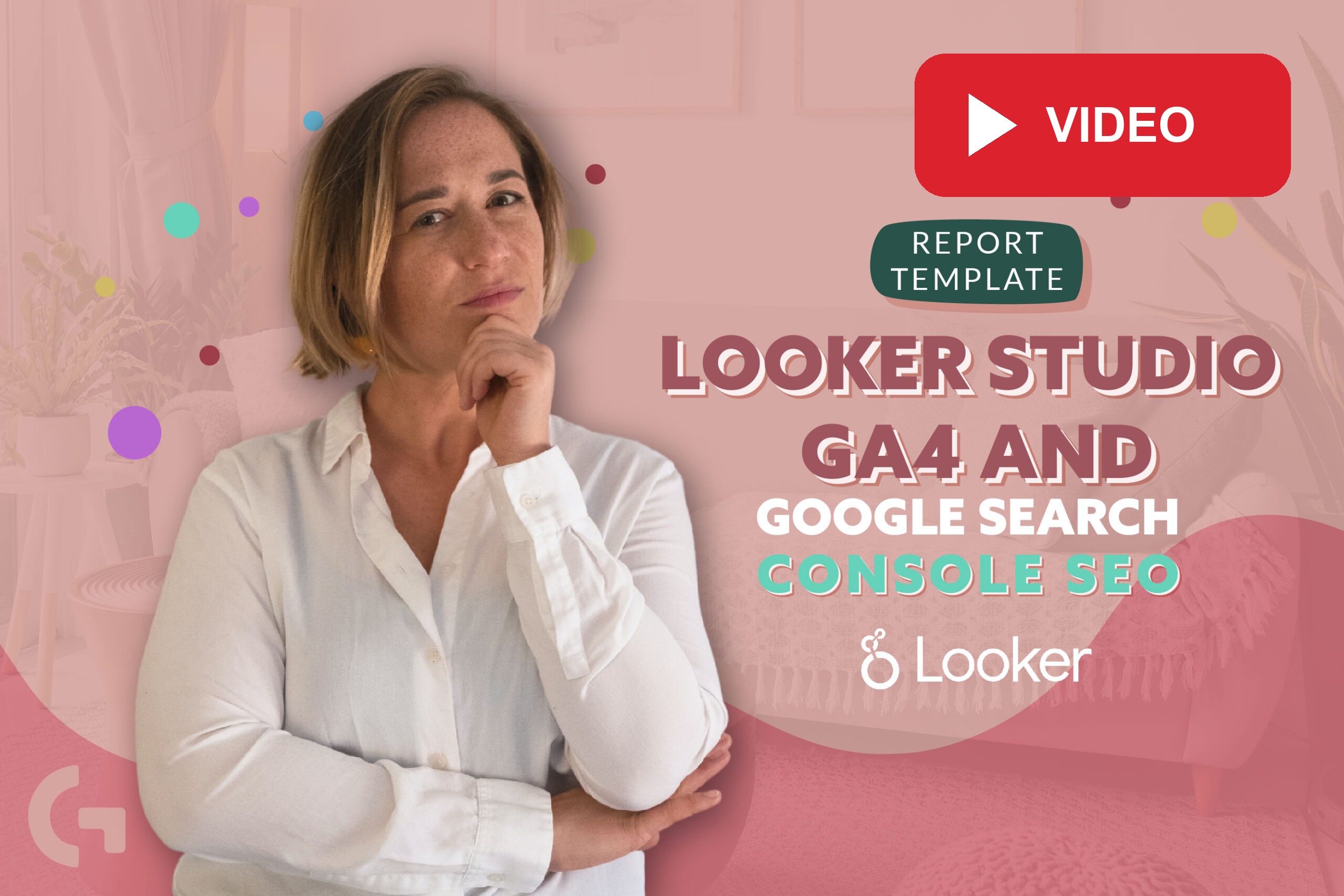 Looker Studio GA4 and Google Search Console SEO template