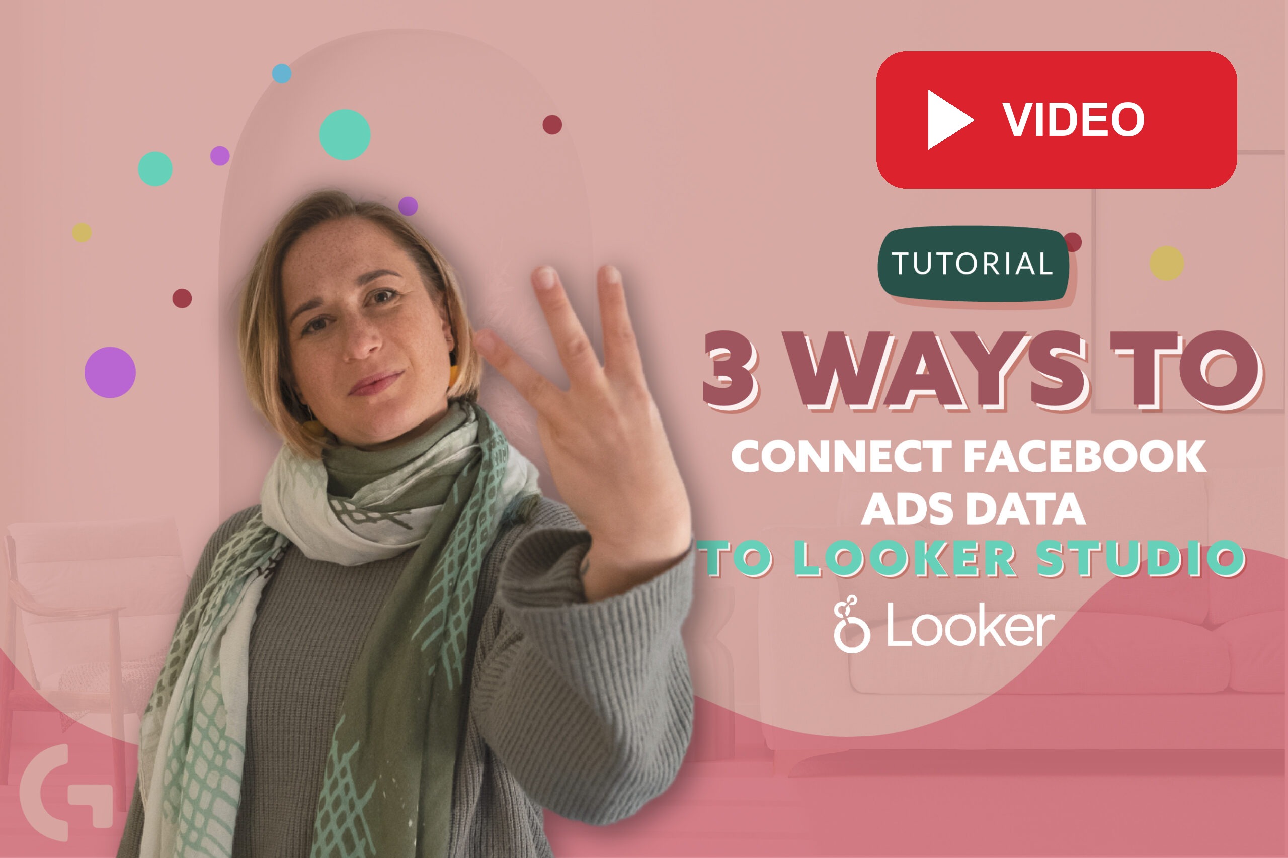 3 ways to connect Facebook Ads data to Looker Studio: Video